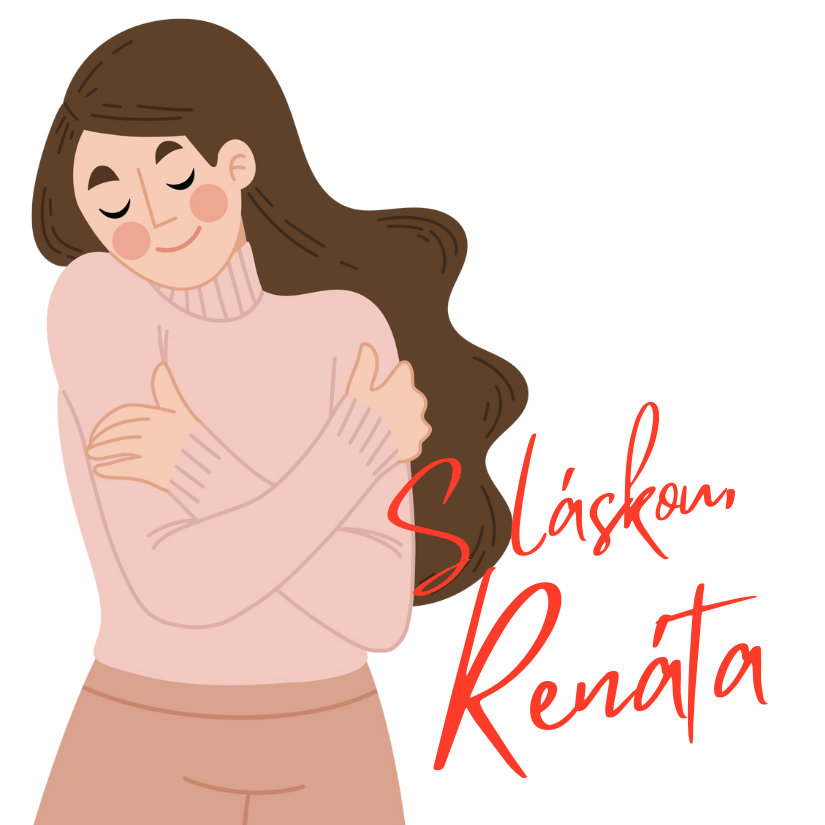 S láskou, Renáta